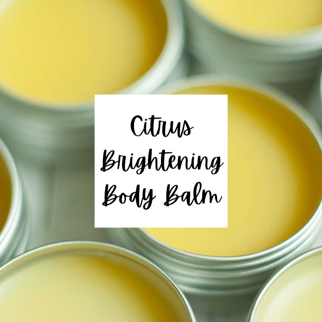 Citrus Brightening Body Balm Recipe (Digital Download)